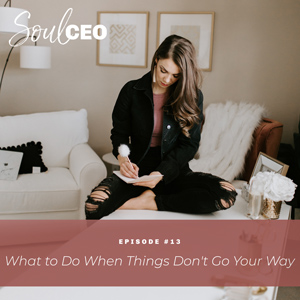[SCEO] 13: What to Do When Things Don’t Go Your Way