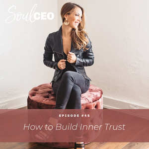 [SCEO] 45: How to Build Inner Trust