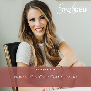 [SCEO] 75: How to Get Over Comparison
