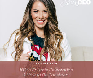 [SCEO] 100: 100th Episode Celebration & How to Be Consistent