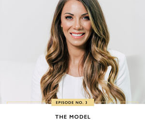 Ep #3: The Model