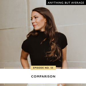 Anything But Average with Lindsey Mango | Comparison