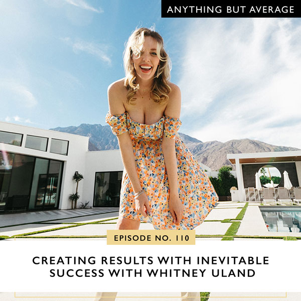 Anything But Average with Lindsey Mango | Creating Results with Inevitable Success with Whitney Uland