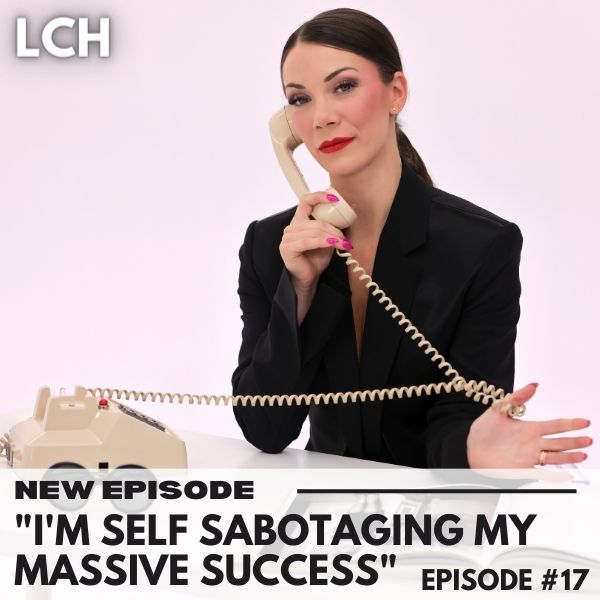 The Life Coach Hotline with Lindsey Mango | “I’m self sabotaging my massive success”?