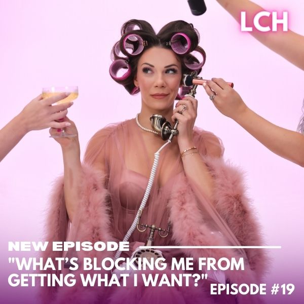 The Life Coach Hotline with Lindsey Mango | "What’s blocking me from getting what I want?"